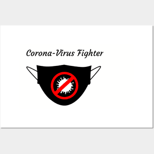 Fight Corona-Virus, Covid 19 by wearing the mask Posters and Art